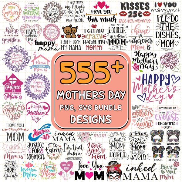 580+ Mom Mother’S Day Png Svg Bundle | Mom Png Bundle | Mother Svg ...