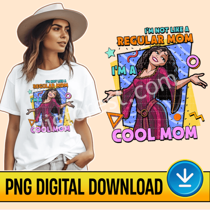 Disney I'm Not Like A Regular Mom I'm A Cool Mom Mother Gothel Shirt | Tangled wrapunzel Shirt | Mothers Day Shirt | Villains Shirt | Gift For Mom