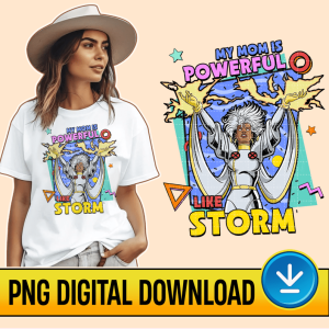 Storm X-Men Mom Shirt | My Mom Is Powerful Like Storm | Retro Storm Comics T-Shirt | Mother's Day Shirt | Superhero Mom | Gift For Mom Shirt