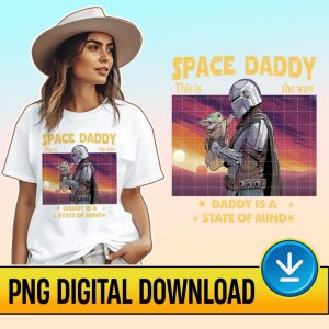 Pedro Pascal Daddy Girl Png | Daddy Is A State Of Mind Png | Pedro Pascal Instant Download | Father's Day Gift | Pedro Shirt Svg