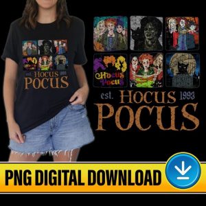 Hocus Pocu Halloween Png | Witch Sisters Halloween Png | It's Just A Bunch Of Hocus Pocus Shirt | Halloween Sanderson Sisters Png Salem Png