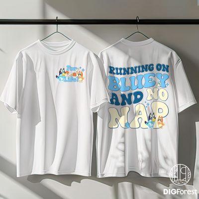 Running on Bluey and No Nap Shirt – Bluey Mom Life Tee, Bluey and Bingo Toddler Shirt, Funny Heeler Family Shirt for Parents and Kids Running on Bluey and No Nap Shirt – Bluey Mom Life Tee, Bluey and Bingo Toddler Shirt, Funny Heeler Family Shirt for Parents and Kids