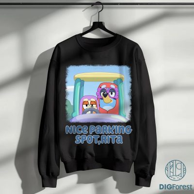 Nice Parking Spot Rita PNG | Bluey Grannies SVG | Janet & Rita Design | Bluey Nana Gift | Funny Bluey Quote Digital Download