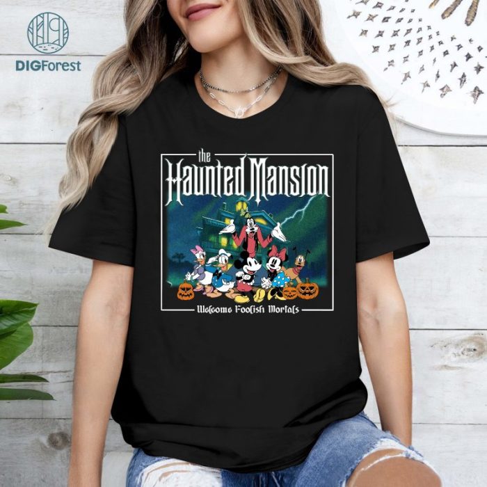 Disney The Haunted Mansion PNG Sublimation, Haunted Mansion Digital Download, Welcome Foolish Mortals, Mickeys Not So Scary, Spooky Halloween