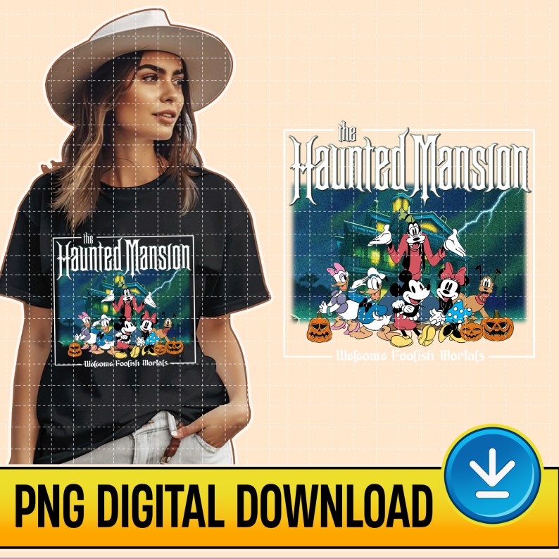 Disney The Haunted Mansion PNG Sublimation, Haunted Mansion Digital Download, Welcome Foolish Mortals, Mickeys Not So Scary, Spooky Halloween