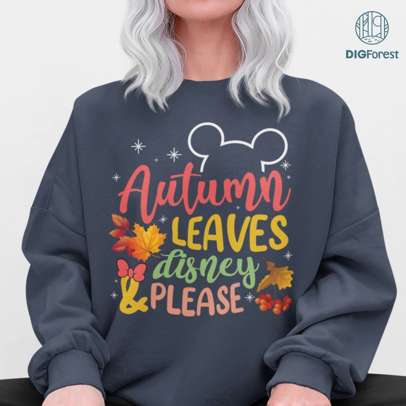 Autumn Leaves And Disney Shirt, Autumn Leaves And Pumpkin Please Shirt, Mickey Thanksgiving Shirt, Mickey Autumn Shirt, Disney Thankful