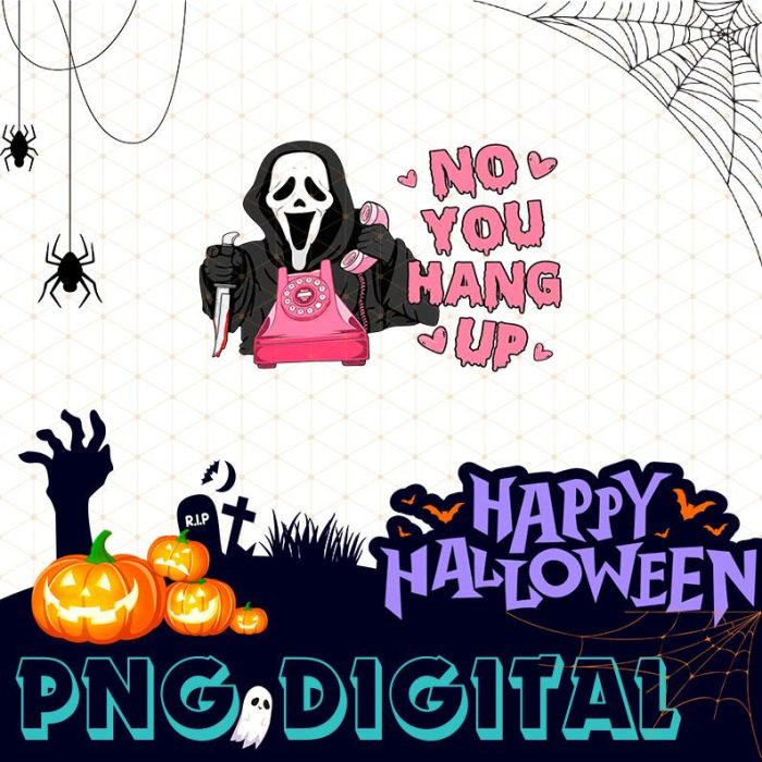 Halloween Digital Download, No You Hang Up PNG, Horror Movie Halloween Png, Scary Halloween, Funny Halloween PNG, Funny Ghost PNG