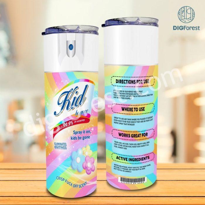 Bitch Spray 20 oz Tumbler Wrap PNG | Bitch Be gone Elimantes Brattiness Tumbler Wrap Download | Crisp Fuck off scent | Bitch spray tumbler