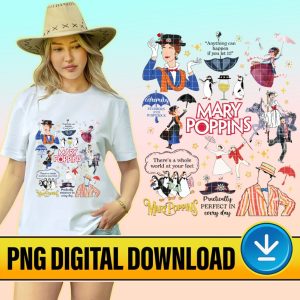 Disney Mary Poppins PNG Sublimation Designs, Practically Perfect In Every Way Shirt, Disneyland Shirt, WDW Trip Shirts, Disneyworld Shirt