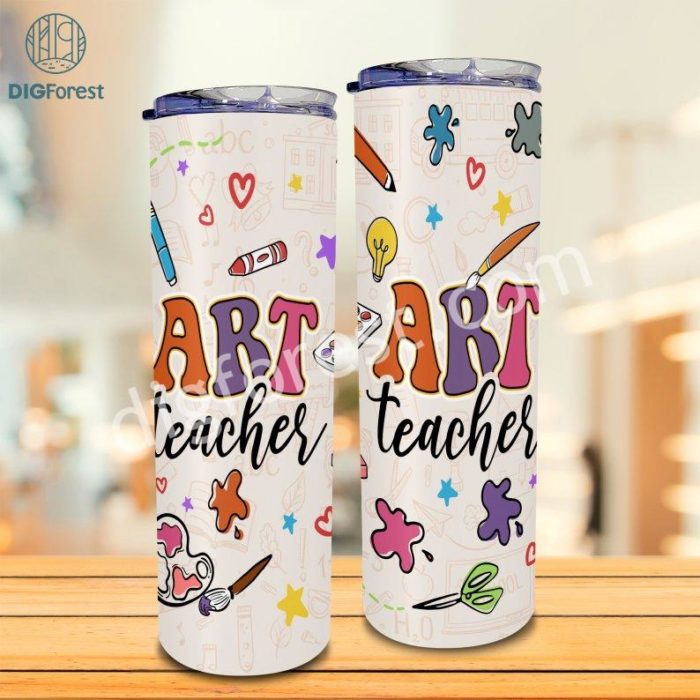 Art Teacher 20oz Skinny Tumbler Sublimation | Art Teacher | Artist Shirt | Art Lover | Teacher Back To School Sublimation Designs