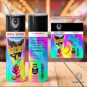 Ratchet spray Rainbow rose | hoes & smuts | Bitch spray | Skinny Tumbler PNG | 20oz tumbler design | Ratchet hoes spray