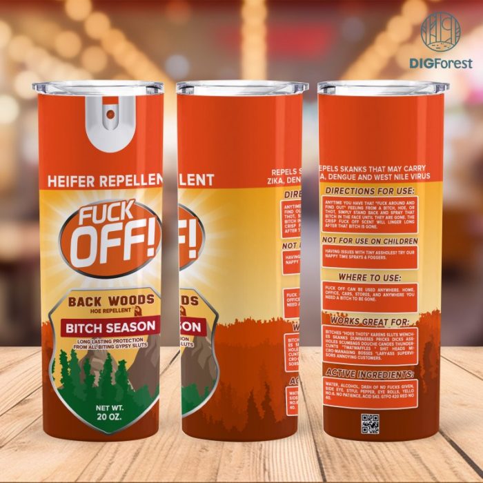 F*CK OFF spray original Png Tumbler, F*CK Spray Tumbler Designs Orange, Fuck off scent 20 Oz , Funny spray, Instant Download