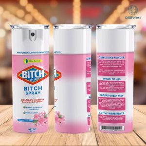 Bitch Be Gone Spray Peach blossom PNG Tumblers wrap, Cuss Spray, Birthday Funny Tumbler Wrap, Funny Hoe Digital Download Front & Back High Quality