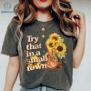 Try That In A Small Town Shirt, Try That In A Small Town PNG Files For Sublimation, Jason Aldean PNG, Country Music PNG, Sublimation Designs