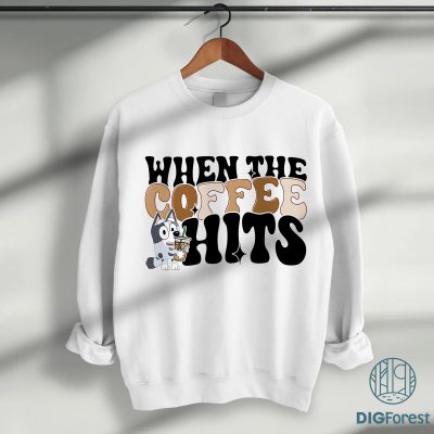 Muffin Bluey PNG | When The Coffee Hits | Muffin Heeler PNG | Bluey & Bingo Birthday Shirt | Bluey Family Tee Design