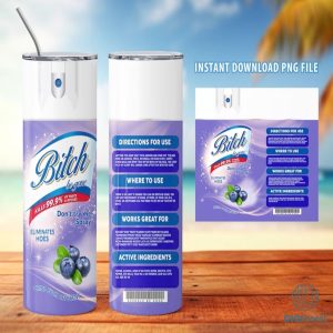 Bitch Spray | Bitch Be gone Blueberry | Elimantes hoes | Crisp Fuck off scent | bitch spray | Tumbler png | Sumblamtion Download png | bitch png