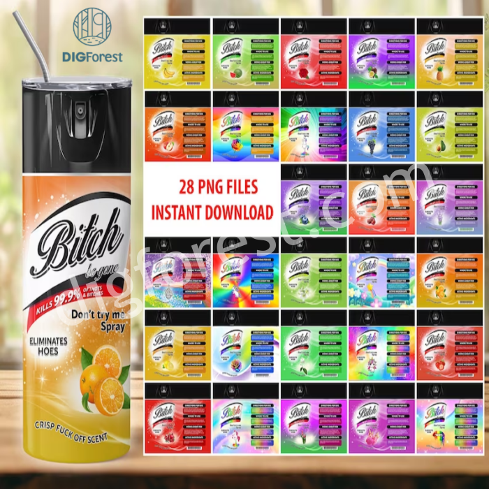 Bitch Spray Bundle 28 Designs, Bitch Be Gone 20oz Tumbler Wrap PNG File For Sublimation, Rainbow Bitch Spray, Tumbler PNG, Download PNG