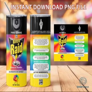 Bitch Raid Spray Original Png Tumbler | FU*K Spray Tumbler Designs | Fuck off scent 20 Oz | Funny spray | Instant Download