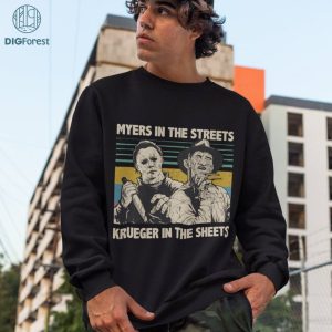 Michael Myers and Freddy Krueger PNG, Myers Myers In The Streets Krueger In The Sheets, Halloween Movie, Horror Killers, Sublimation Designs