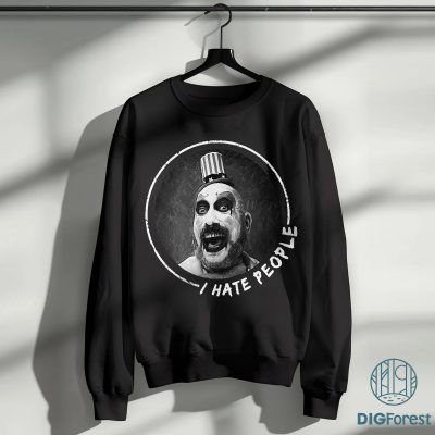 House Of 1000 Corpses PNG – Captain Spaulding Shirt, Horror Character Shirt, I Hate People Shirt Sublimation Designs