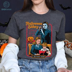 Micheal Myers Halloween PNG, Safety A Sitter's Guide, Halloween Horror Movies Shirt, Halloween Safety, Boogeyman 90's Horror, Sublimation Designs