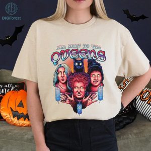 Hocus Pocus The Sanderson Sisters Halloween PNG, Queens of Halloween Shirt, Hocus Pocus Halloween Party, Witch Halloween, Sublimation Design