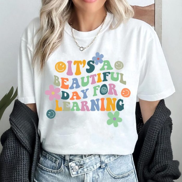 It'S A Beautiful Day For Learning PNG | Back To School Shirt | Digital Download | Teacher Back To School Sublimation Design | Study PNG