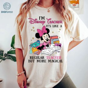 Disney Mickeyland Teacher PNG Download, Teacher Minnie Mouse Shirt, Regular Teacher PNG, I'm A Mickey Teacher, Regular Teacher But More Magical