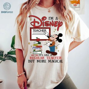 Disney Mickeyland Teacher Download PNG, Teacher Mickey Mouse Shirt, Regular Teacher PNG, I'm A Mickey Teacher, Regular Teacher But More Magical