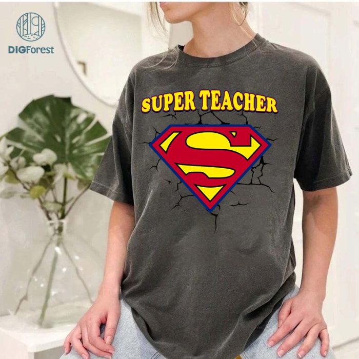 Superhero Teacher Png, Hero Teacher Gift Shirt, Superhero School Png, Super Teacher Shirt, First Day School Teacher Design, Teacher Hero Digital Download