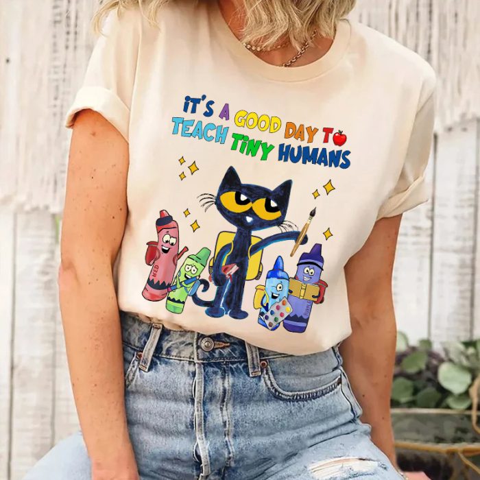 It's A Good Day To Teach Tiny Humans PNG, Pete the cat Teacher Shirt, Inspirational Teacher Png, Teacher Appreciation, Teacher Shirt Design