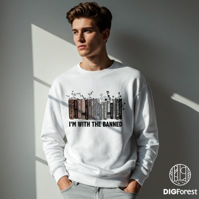 Banned Books Shirt | I'm With The Banned Shirt | Book Lovers Shirt | Funny Book Readers Shirt | Retro Banned Book Shirt | Bookish Gift PNG Banned Books Shirt | I'm With The Banned Shirt | Book Lovers Shirt | Funny Book Readers Shirt | Retro Banned Book Shirt | Bookish Gift PNG