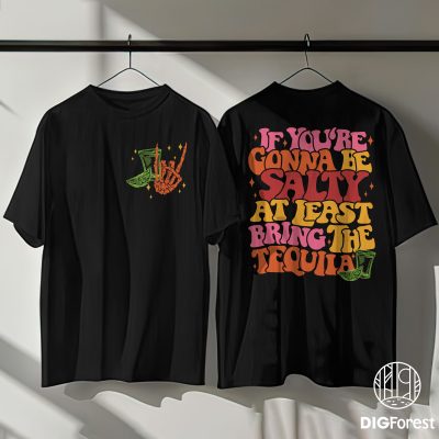 If You’re Gonna Be Salty At Least Bring The Tequila Shirt – Funny Summer Vibes Tee, Beach Party Shirt
