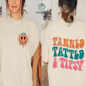 Tanned Tatted And Tipsy Png, Summer Smiley Face Sublimation Shirt, Tan And Tipsy Png, Retro Summer Png, Trendy Summer PNG