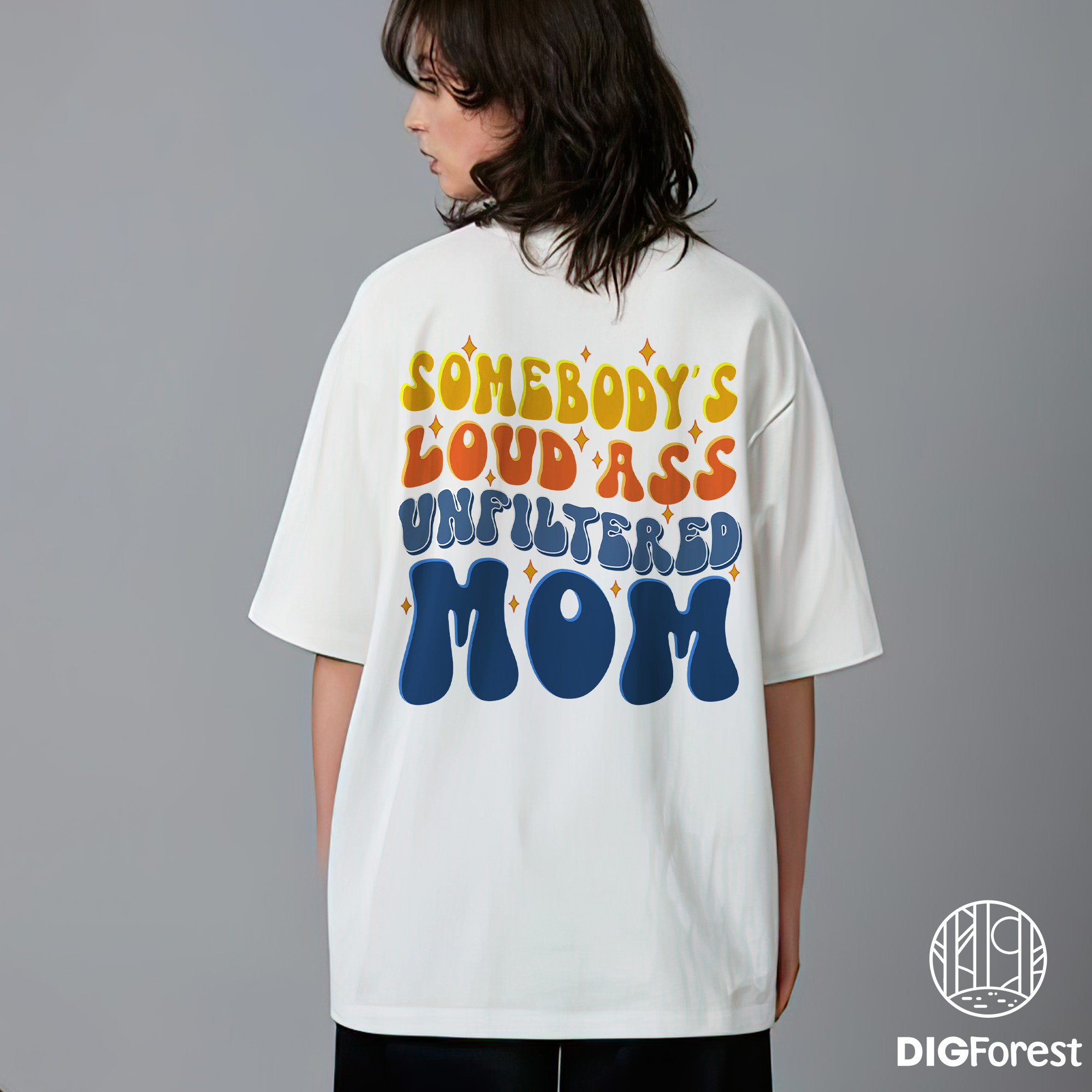 Loud Ass Unfiltered Mom Shirt – Funny Mother's Day Tee, Bold Mom Life PNG Design Loud Ass Unfiltered Mom Shirt – Funny Mother's Day Tee, Bold Mom Life PNG Design