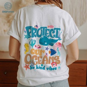 Summer PNG, Protect Our Oceans Be Kind Vibes Sublimation Shirt, Save Our Ocean Png, Wave Riders Surfing, Trending Trendy PNG