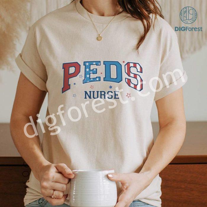 4th Of July PEDS Nurse Digital Print, Patriotic PEDS Nurse Png, American Nurse, Nursing Png, Nurse American Flag Shirt, Fourth Of July Nurse