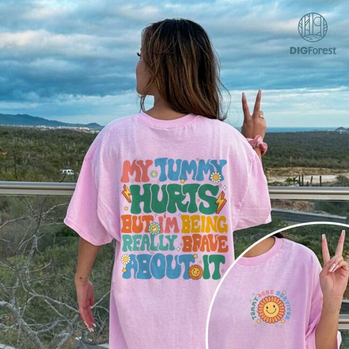 My Tummy Hurts Png, Tummy Ache Survivor Png, My Tummy Hurts Funny Shirt, Chronic Migraine, Tummy Ache Survivor, Groovy Aesthetic, Digital Download