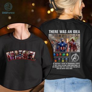 There Was An Idea Png | Marvel Superhero Shirt | Avengers Assemble, MCU Fan Gift, Marvel Sweatshirt | Captain America Iron Man Hulk Png | Instant Download
