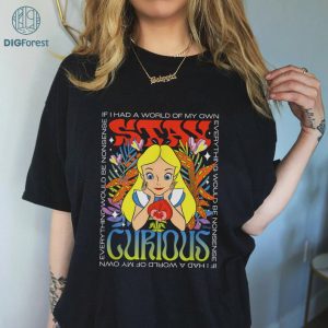 Disney Alice In Wonderland Stay Curious PNG, Alice In Wonderland Sublimation PNG, Magic Kingdom Shirt, Mad Hatter, Cheshire Cat, Digital Download