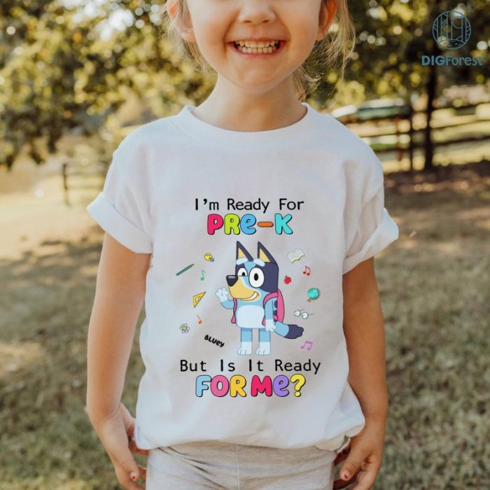 Bluey First Day Of School PNG, Pre-k Shirt, Prek Teacher PNG, Pre School PNG, Bluey Back To School, Bluey And Bingo Digital Download