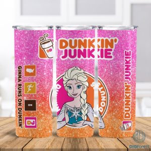 Disney Frozen Elsa Dunkin Junkie Png Tumbler Wrap | Dunkin Junkie 20Oz Skinny Tumbler Design | Princess Dunkie Junkie Tumbler Sublimation Design