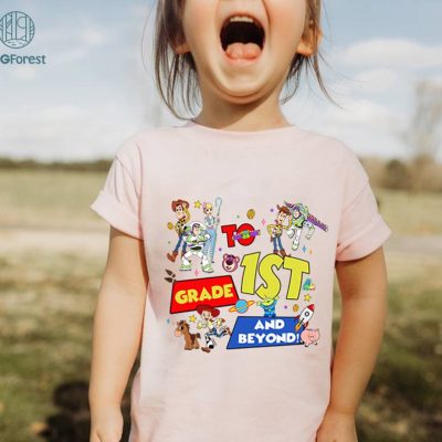 Personalized Toy Story Back To School PNG, To Infinity and Beyond Shirt, Custom Kindergarten Shirt, 1st Day Of School School Kids Shirt