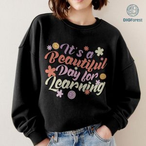 It's A Beautiful Day For Learning PNG, Teacher Shirt PNG, Study PNG, Digital Design, Teacher Inspirational Quote, Gift For Teacher