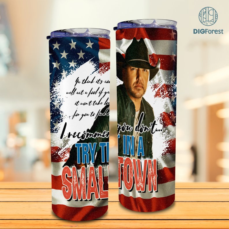 Small Town Png Wrap 20 Oz Tumbler | Png Files For Sublimation | Try That In A Small Town | Country Music Tumbler Design | Country Music Png