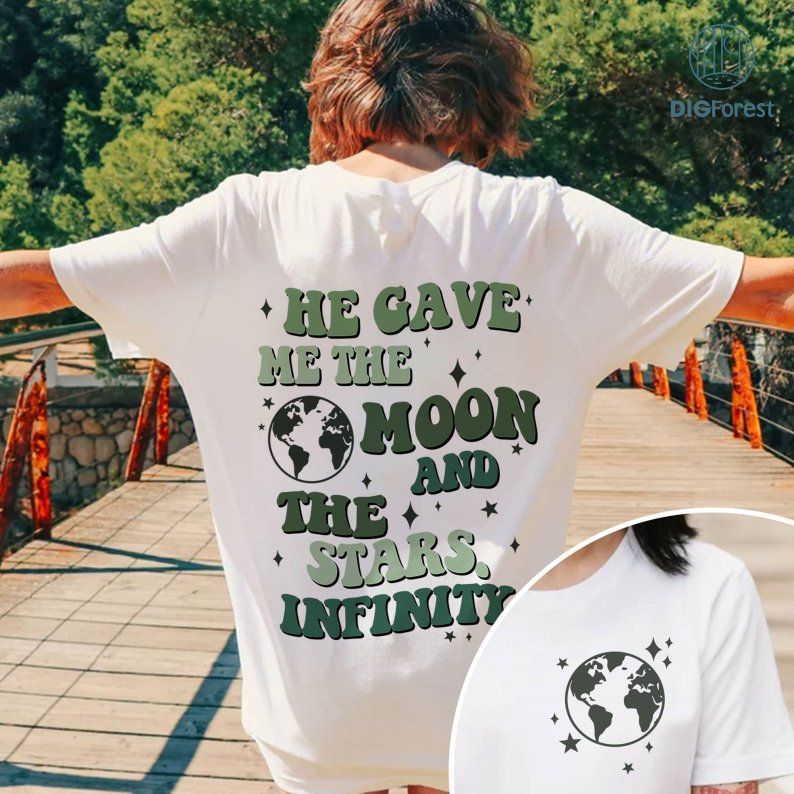 He Gave Me The Moon And The Stars Infinity Shirt | Belly And Conrad Infinity Quote Png | TSITP Shirt | The Summer I Turned Pretty Shirt | Instant Download