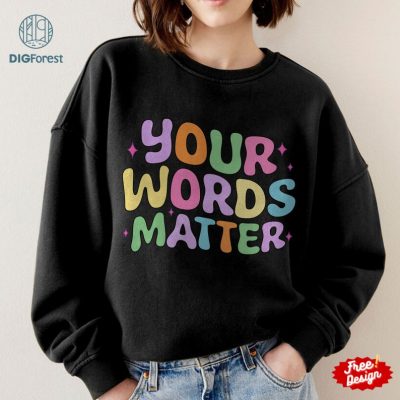 Slp Teachers Gift | Aac Sped Teacher Inclusion PNG | Language Special Education Png | Words Matter Png | Your Words Matter | Slp Png