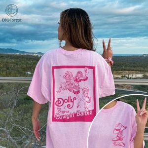 Dolly Parton Barbie Doll Shirt, Cowgirl fashion PNG, Babe Girl Png, Dolly Parton Png, Dolly Barbie Pink, Come On Babe Let'S Go Party Png