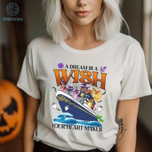 Disney Halloween On The High Seas Stitch Cruise Png, A Dream Is A Wish Your Heart Makes Shirt, Stitch Family Cruise Halloween Png Halloween Cruise Design