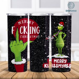 F*cking The Grinch Merry Christmas Tumbler Wrap PNG 20oz, Grinch Xmas File Digital Download, Instant Download